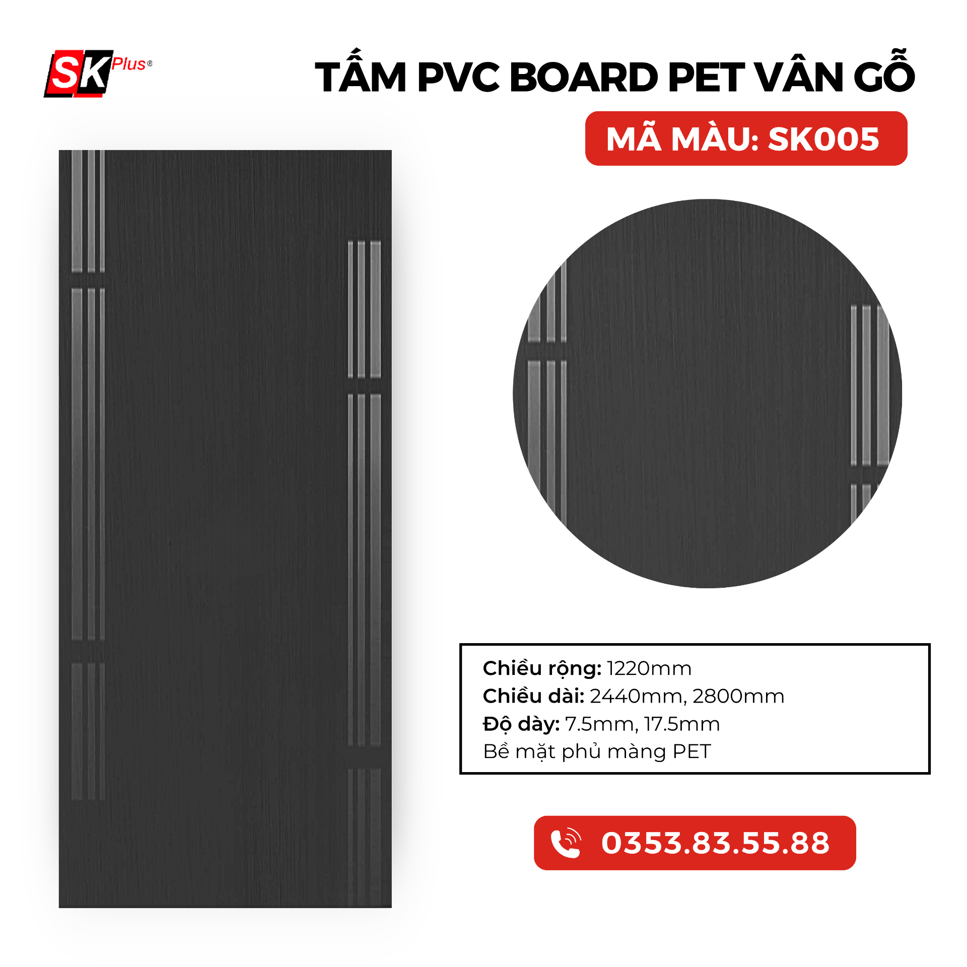 TẤM PVC BOARD PET VÂN GỖ CAO CẤP - MÃ SK005