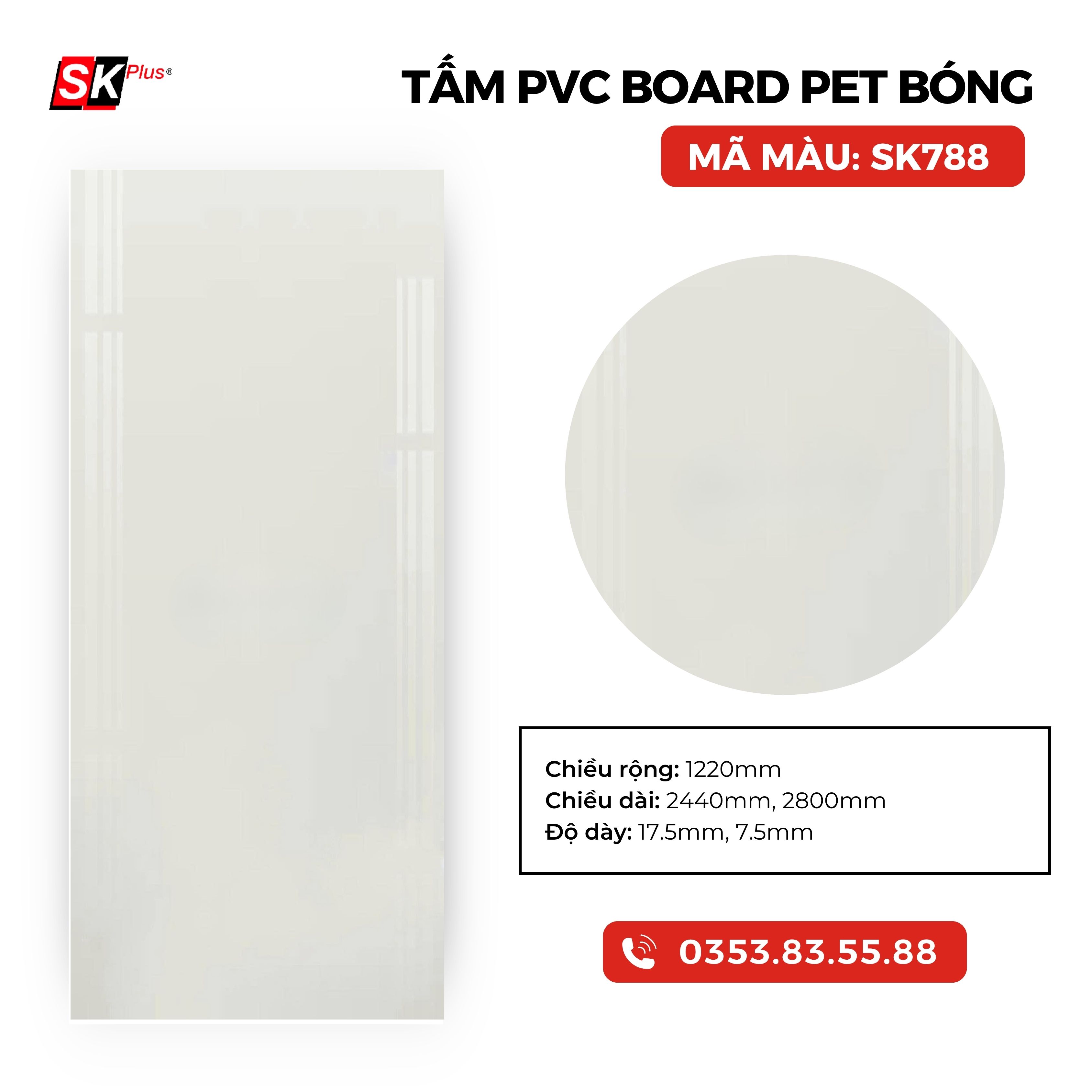 TẤM PVC BOARD PET BÓNG CAO CẤP - MÃ SK788