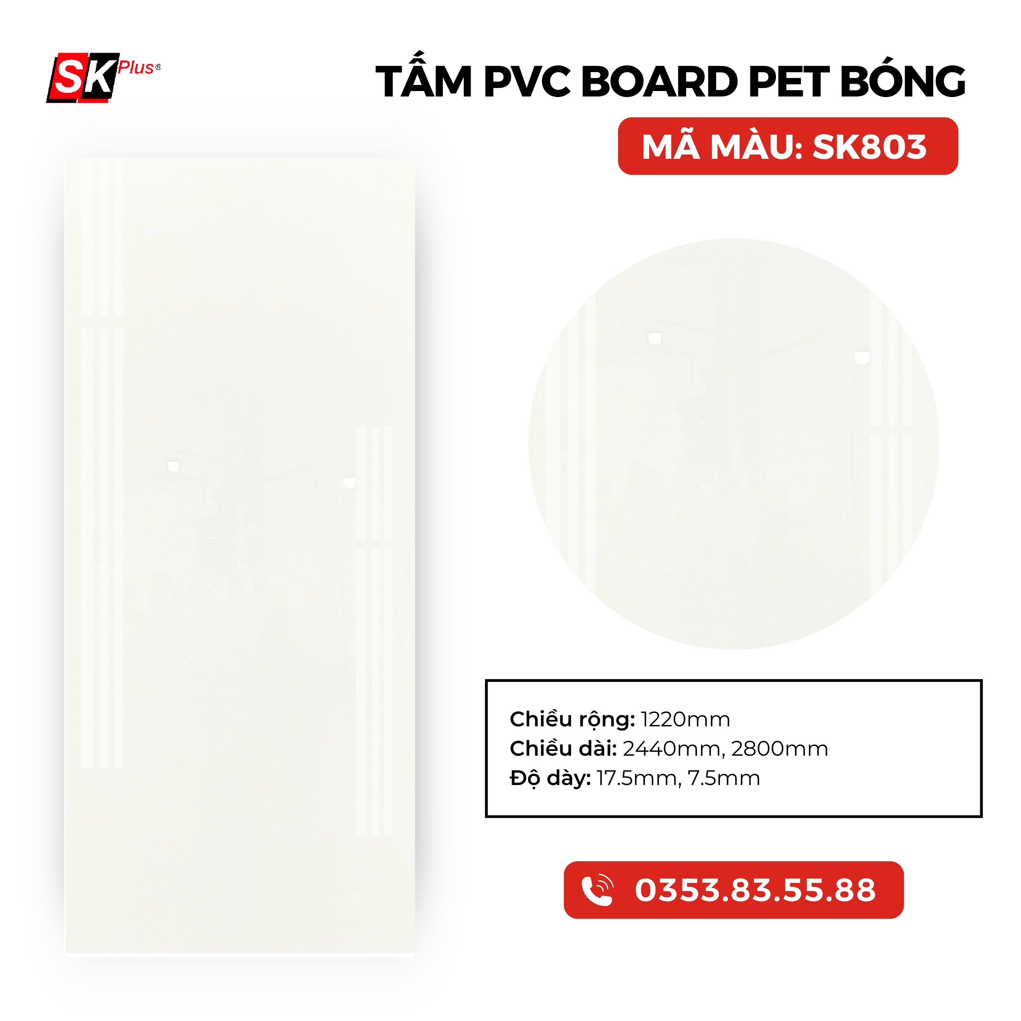 TẤM PVC BOARD PET BÓNG CAO CẤP - MÃ SK803