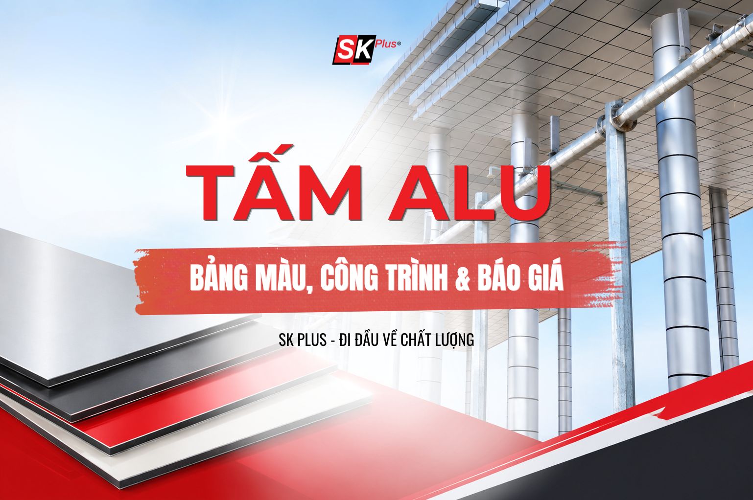 Alu SK: Bảng màu, công trình và báo giá mới nhất 2026