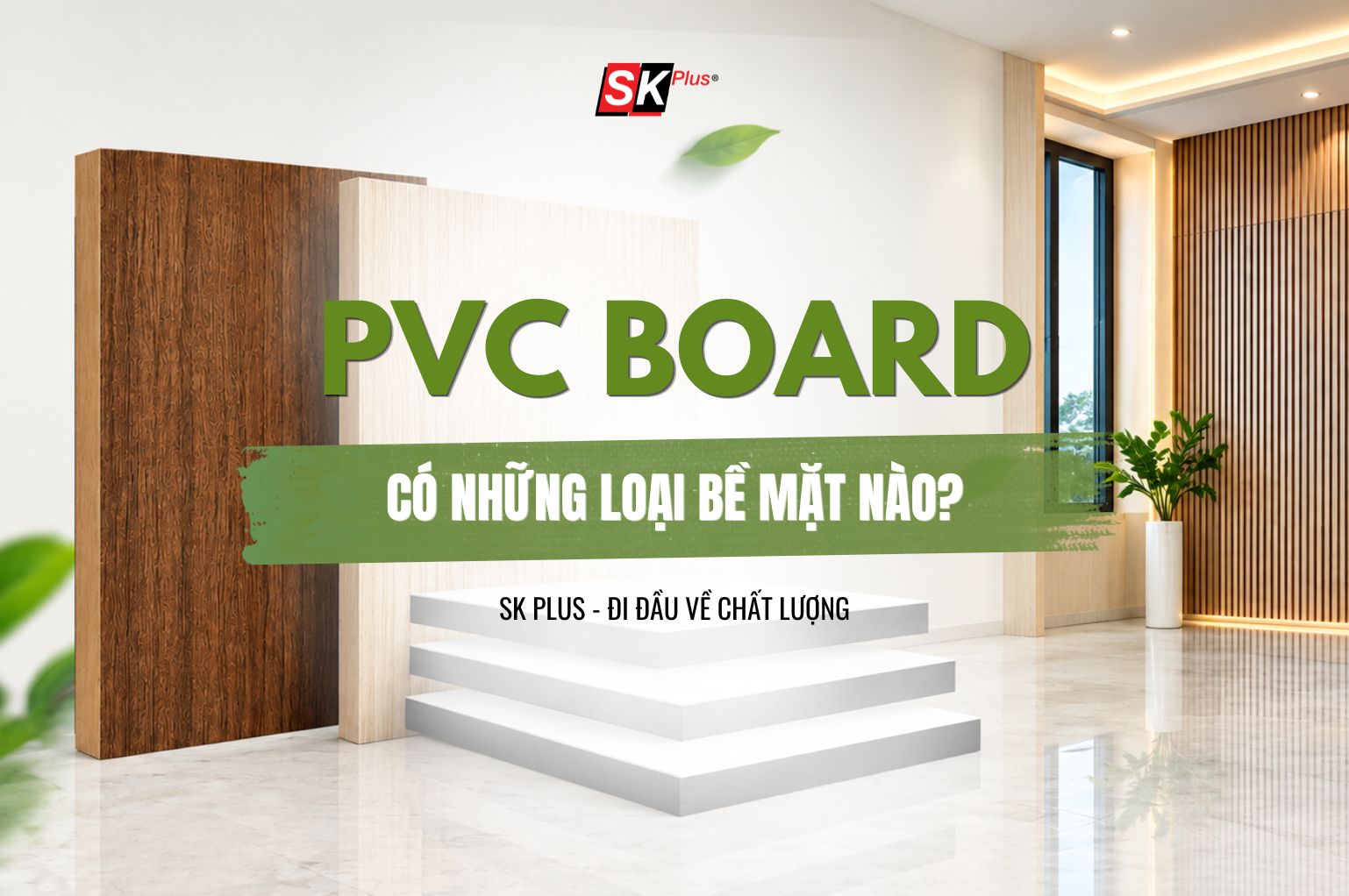 THUMBNAILPVC Board có những loại bề mặt nào?