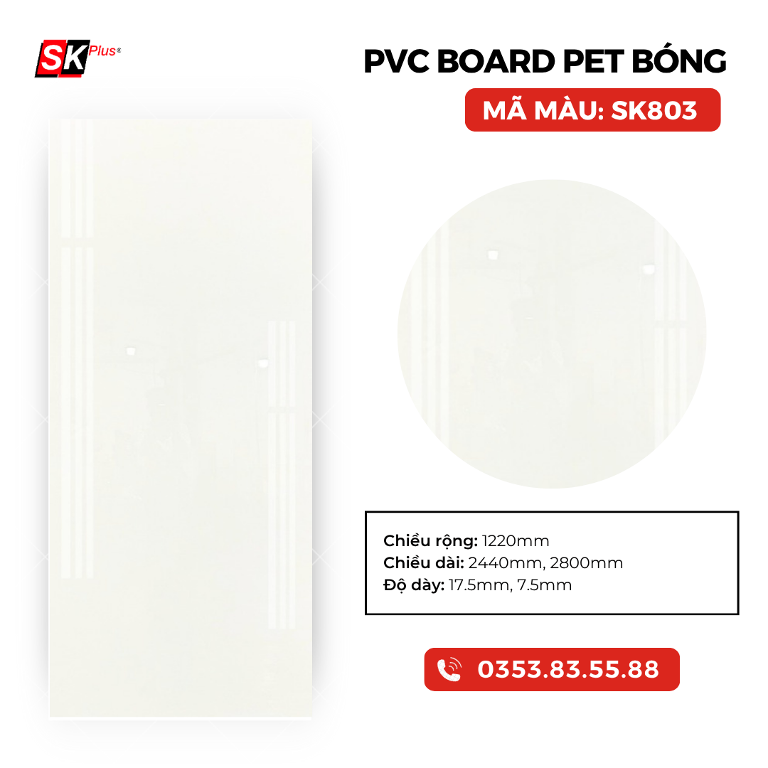 PVC BOARD PET BÓNG SK803
