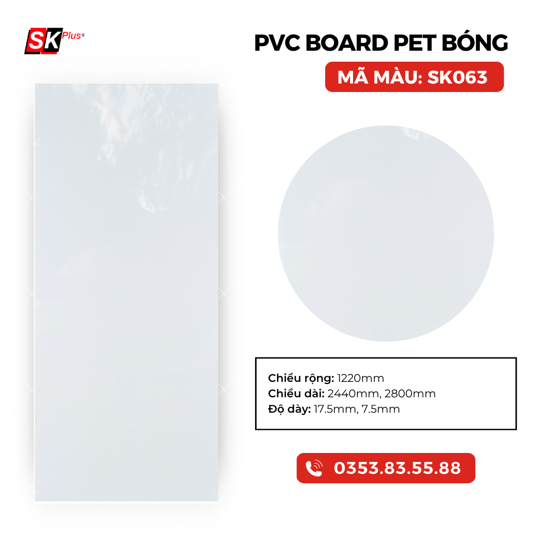 PVC BOARD PET BÓNG SK063
