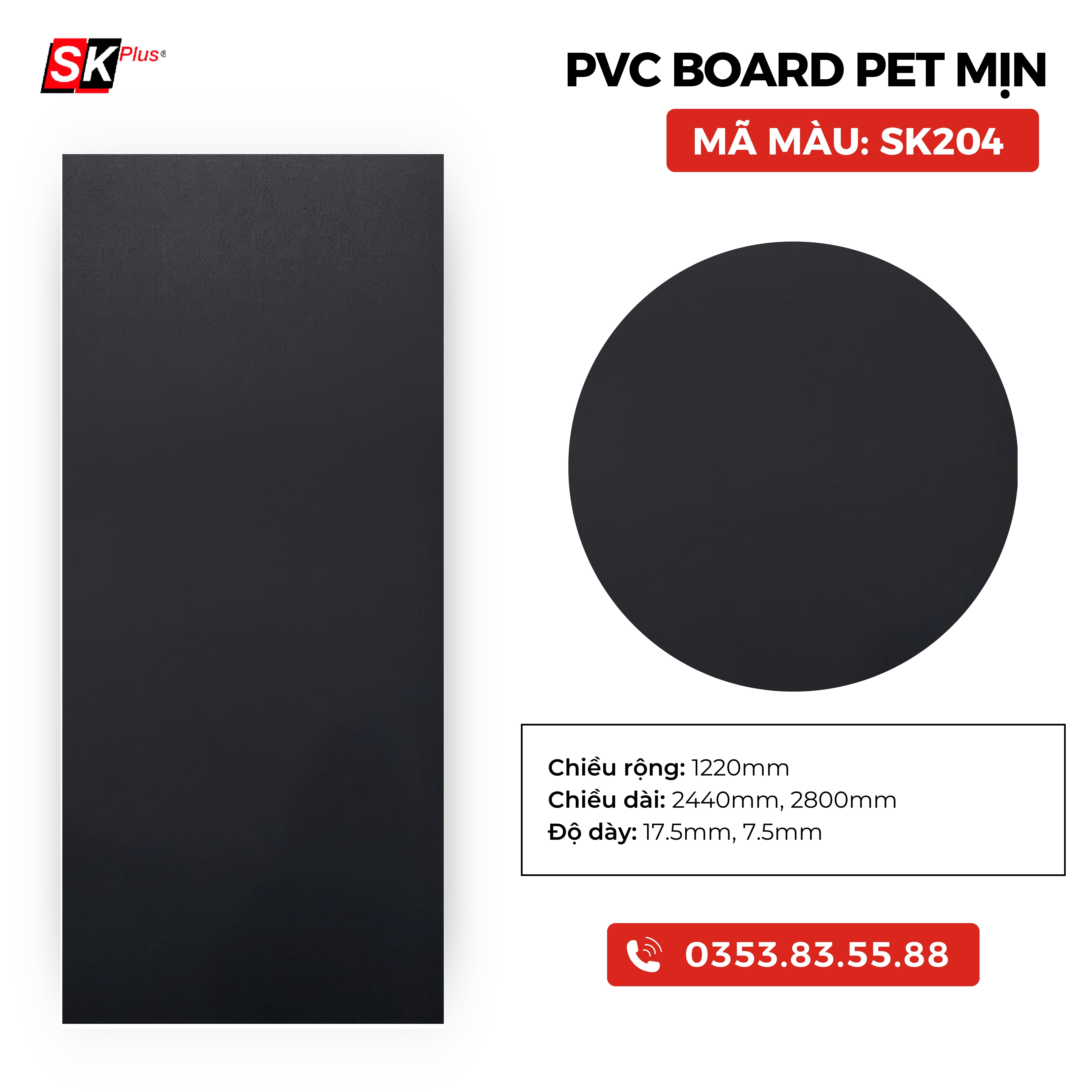 PVC BOARD PET MỊN SK204