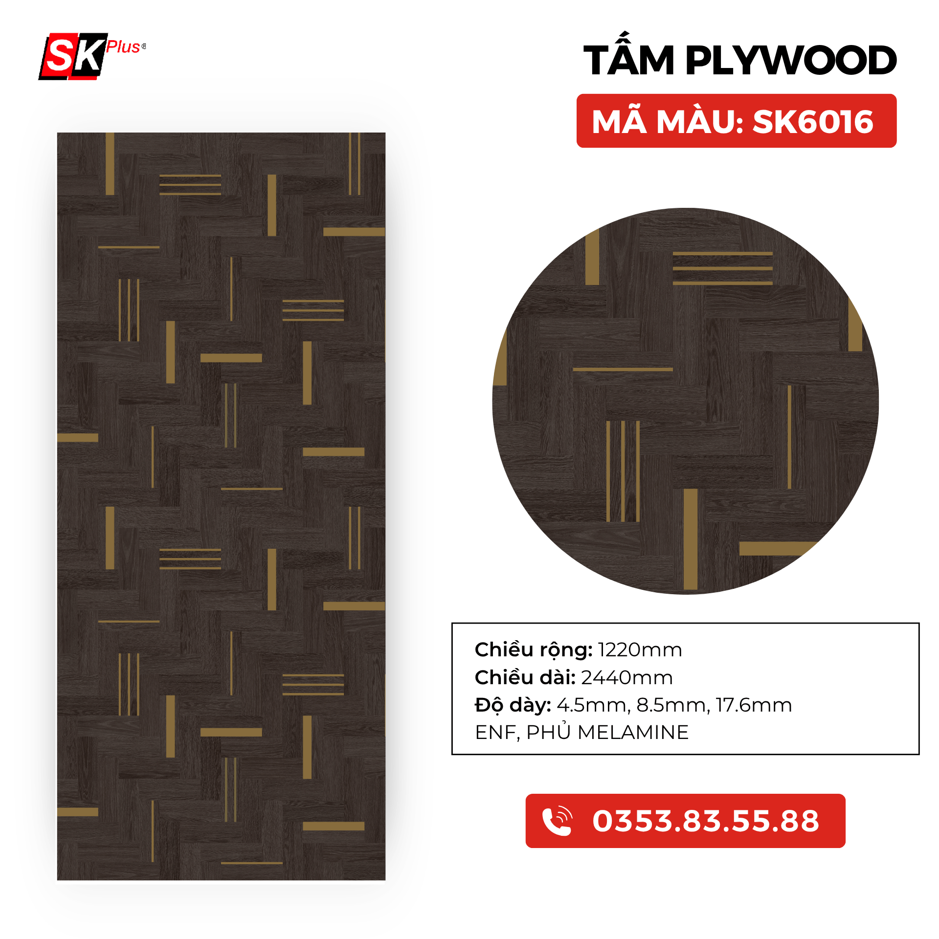 TẤM PLYWOOD PHỦ MELAMINE - SK6016