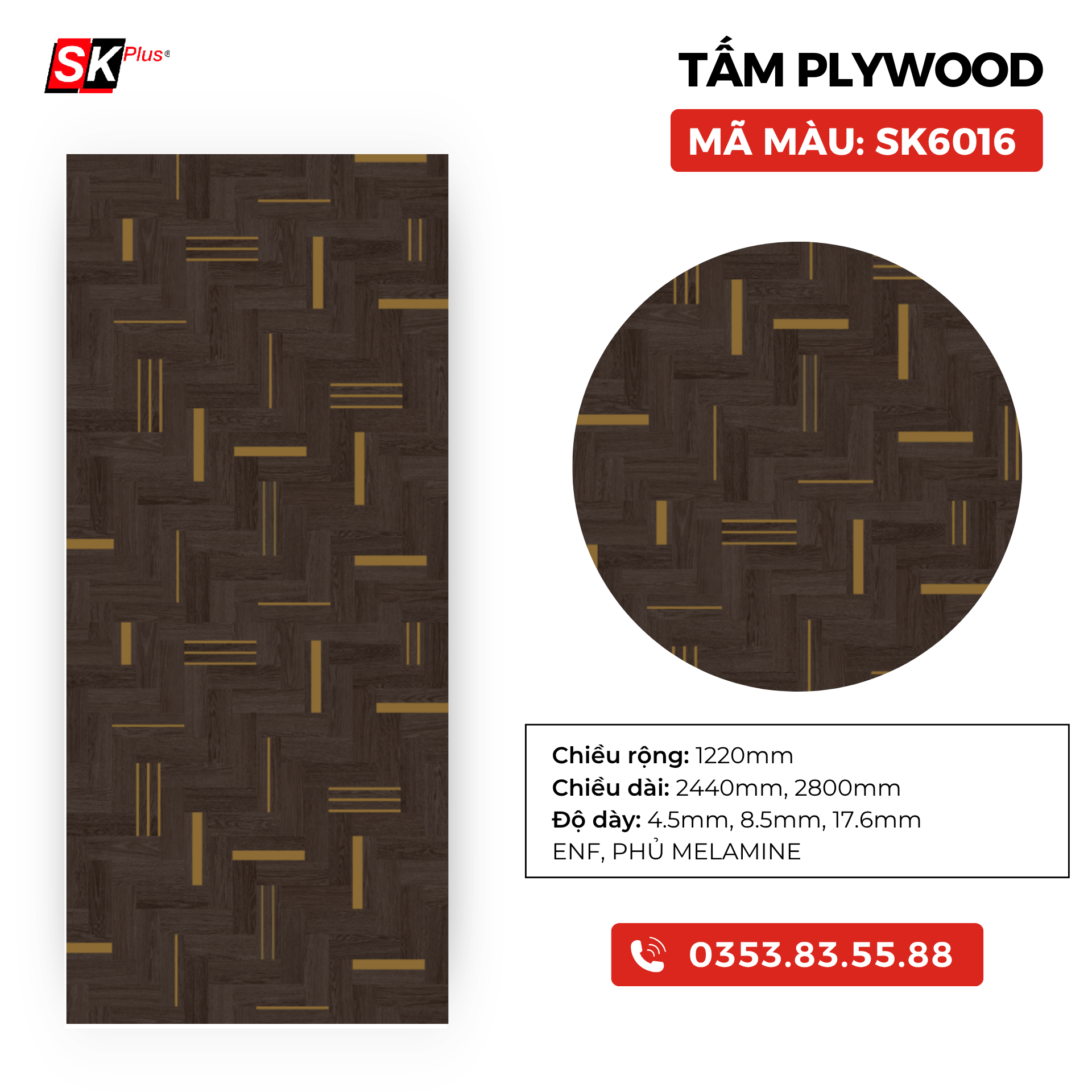 TẤM PLYWOOD PHỦ MELAMINE - SK6016