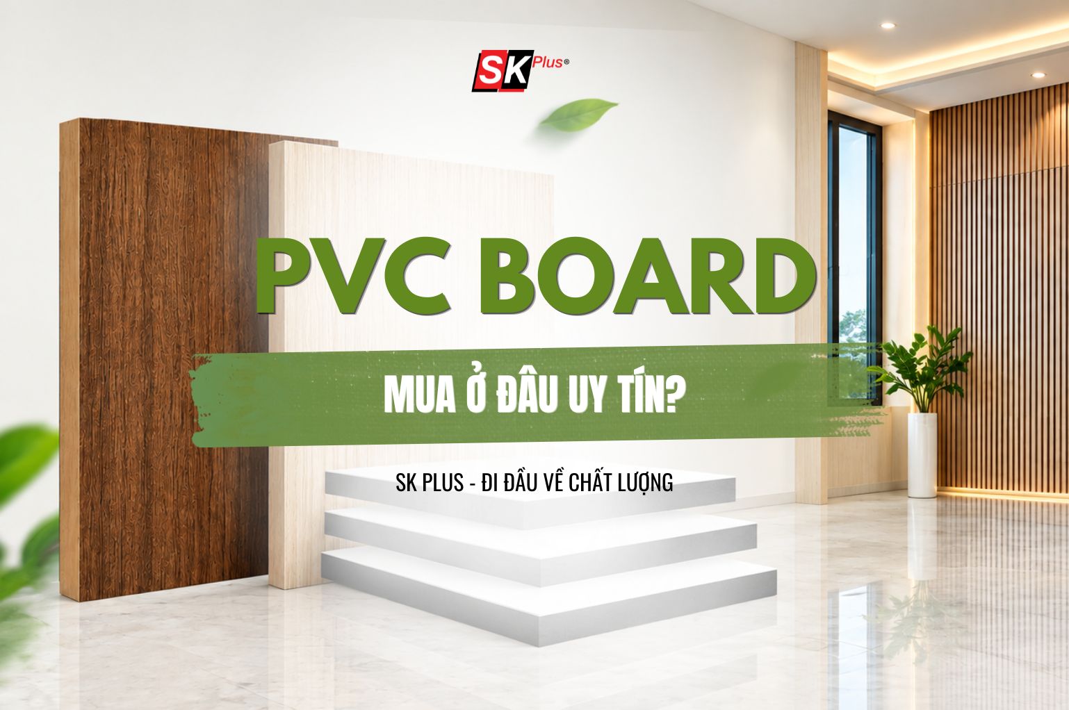 THUMBNAIL Tấm nhựa PVC ốp tường mua ở đâu?